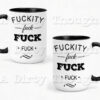 Fuckity, Fuck, Fuck, Fuck 15oz ceramic mug with black accents